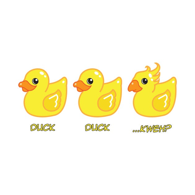 Duck Duck... Kweh