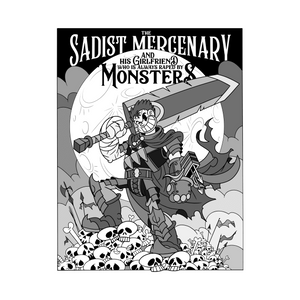 The Sadist Mercenary and Monsters