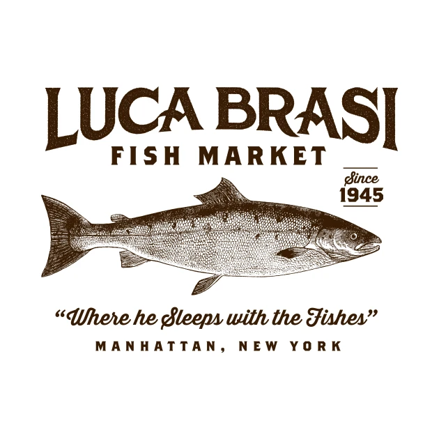Luca Brasi Fish Market